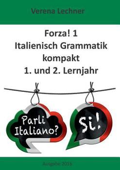 Paperback Forza! 1: Italienisch Grammatik kompakt 1. und 2. Lernjahr [German] Book
