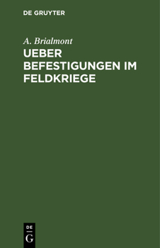 Hardcover Ueber Befestigungen Im Feldkriege [German] Book