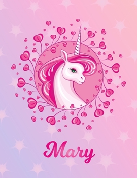 Paperback Mary: Mary Magical Unicorn Horse Large Blank Pre-K Primary Draw & Write Storybook Paper - Personalized Letter M Initial Cust Book