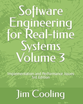 Paperback Software Engineering for Real-time Systems Volume 3: Implementation and performance Issues Book