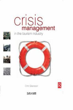Paperback Crisis Management in the Tourism Industry Book