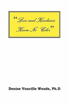 Paperback Love and Kindness Knows No Color Book