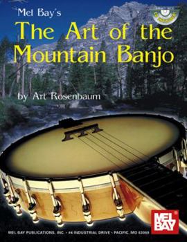 Paperback The Art of the Mountain Banjo [With CD] Book