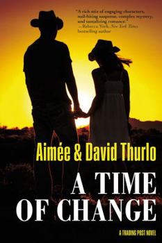 A Time of Change - Book #1 of the Navajo Rez