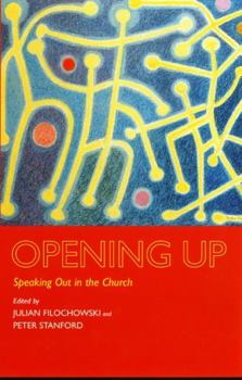 Paperback Opening Up: Speaking Out in the Church Book