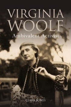 Paperback Virginia Woolf: Ambivalent Activist Book