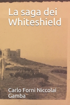 Paperback La saga dei Whiteshield [Italian] Book