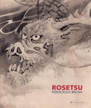 Hardcover Rosetsu: Ferocious Brush Book