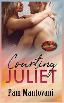 Courting Juliet - Book  of the Brotherhood Protectors World