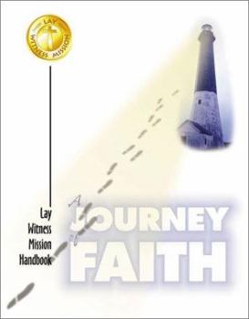 Paperback A Journey of Faith: Lay Witness Mission Handbook Book