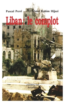 Paperback Liban: Le complot [French] Book