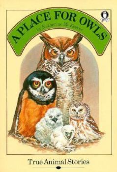 Paperback A Place for Owls: True Animal Stories Book