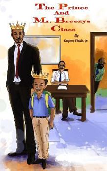 Paperback The Prince and Mr. Breezy's Class Book