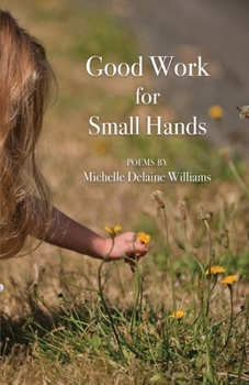 Paperback Good Work for Small Hands Book