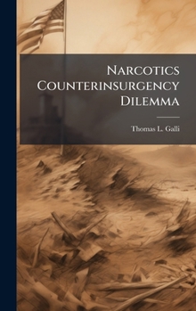 Hardcover Narcotics Counterinsurgency Dilemma Book