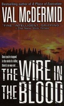 Mass Market Paperback The Wire in the Blood Book