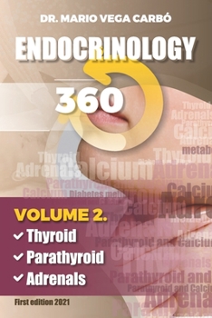 Paperback Endocrinology 360: Thyroid, Parathyroid and Adrenals Book