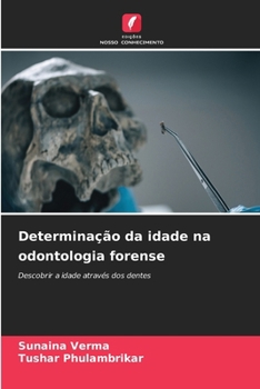 Paperback Determinação da idade na odontologia forense [Portuguese] Book