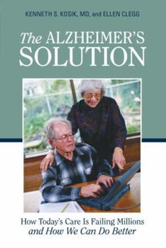 Paperback Alzheimer's Solution: How Today's Care Is Failing Millions and How We Can Do Better Book