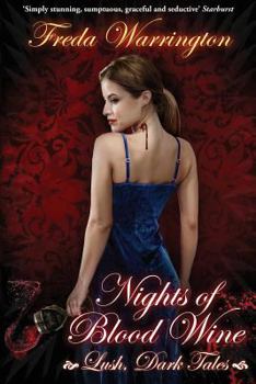 Nights of Blood Wine - Book #4.5 of the Blood Wine