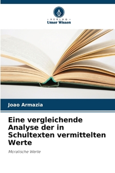 Paperback Eine vergleichende Analyse der in Schultexten vermittelten Werte [German] Book