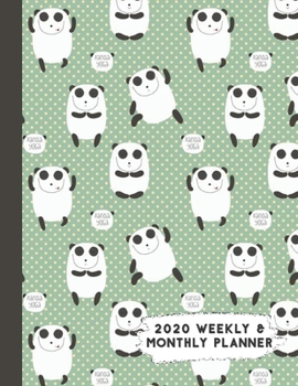 Paperback 2020 Weekly & Monthly Planner: Funny Panda Yoga Exercising Calendar & Journal Book