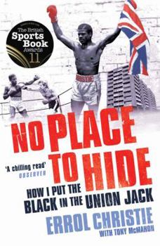 Paperback No Place to Hide: How I Put the Black in the Union Jack Book