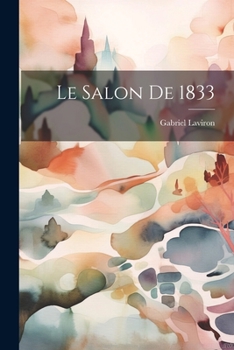 Paperback Le Salon De 1833 [French] Book