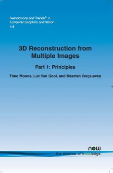 Paperback 3D Reconstruction from Multiple Images, Part 1: Principles Book