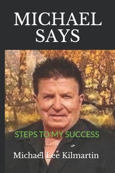 Paperback Michael Says: Steps to My Success Book