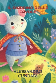 Paperback Il Giardino Delle Favole [Italian] Book