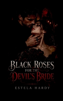 Black Roses for the Devil's Bride