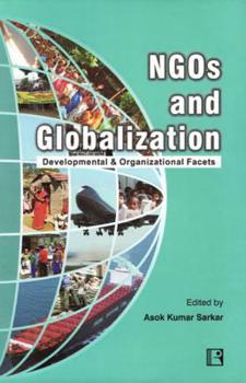 Hardcover Ngos and Globalization: Developmental and Organizational Facets Book