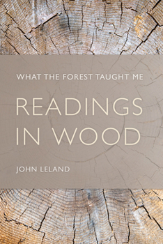 Paperback Readings in Wood: What the Forest Taught Me Book