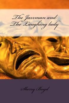 Paperback The Jazzman and The Laughing lady Book