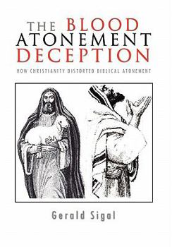 Paperback The Blood Atonement Deception Book