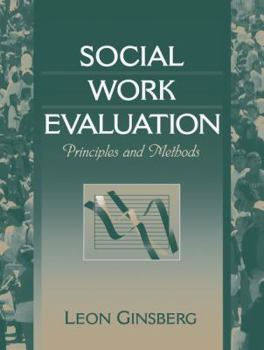 Paperback Social Work Evaluation: Principles and Methods Book