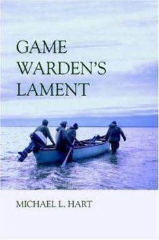 Game Warden's Lament