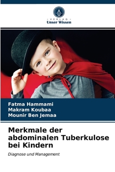 Paperback Merkmale der abdominalen Tuberkulose bei Kindern [German] Book