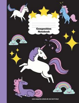 Paperback Unicorn Composition Notebook Wide Ruled, Back To School Book
