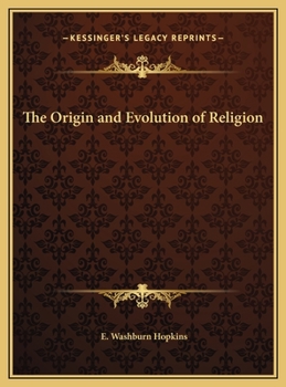 Hardcover The Origin and Evolution of Religion Book