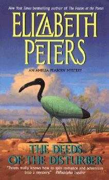 Mass Market Paperback The Deeds of the Disturber (Amelia Peabody, Book 5) Book