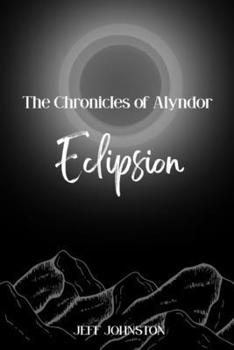 Paperback The Chronicles of Alyndor: Eclipsion Book