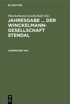 Hardcover Jahresgabe ... Der Winckelmann-Gesellschaft Stendal. 1942 [German] Book