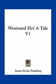 Paperback Westward Ho! A Tale V1 Book