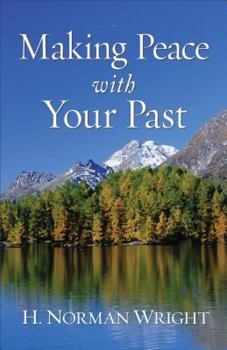 Paperback Making Peace with Your Past Book