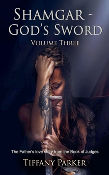 Shamgar, God's Sword (Judged in Love)