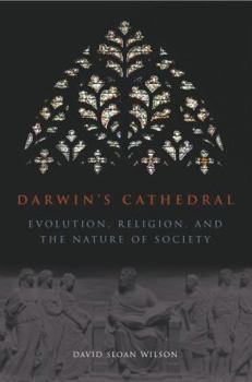 Hardcover Darwin's Cathedral: Evolution, Religion, and the Nature of Society Book