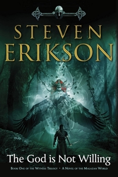 The God is not Willing - Book #30 of the Malazan In-World Chronological Order