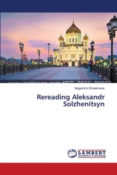 Paperback Rereading Aleksandr Solzhenitsyn Book